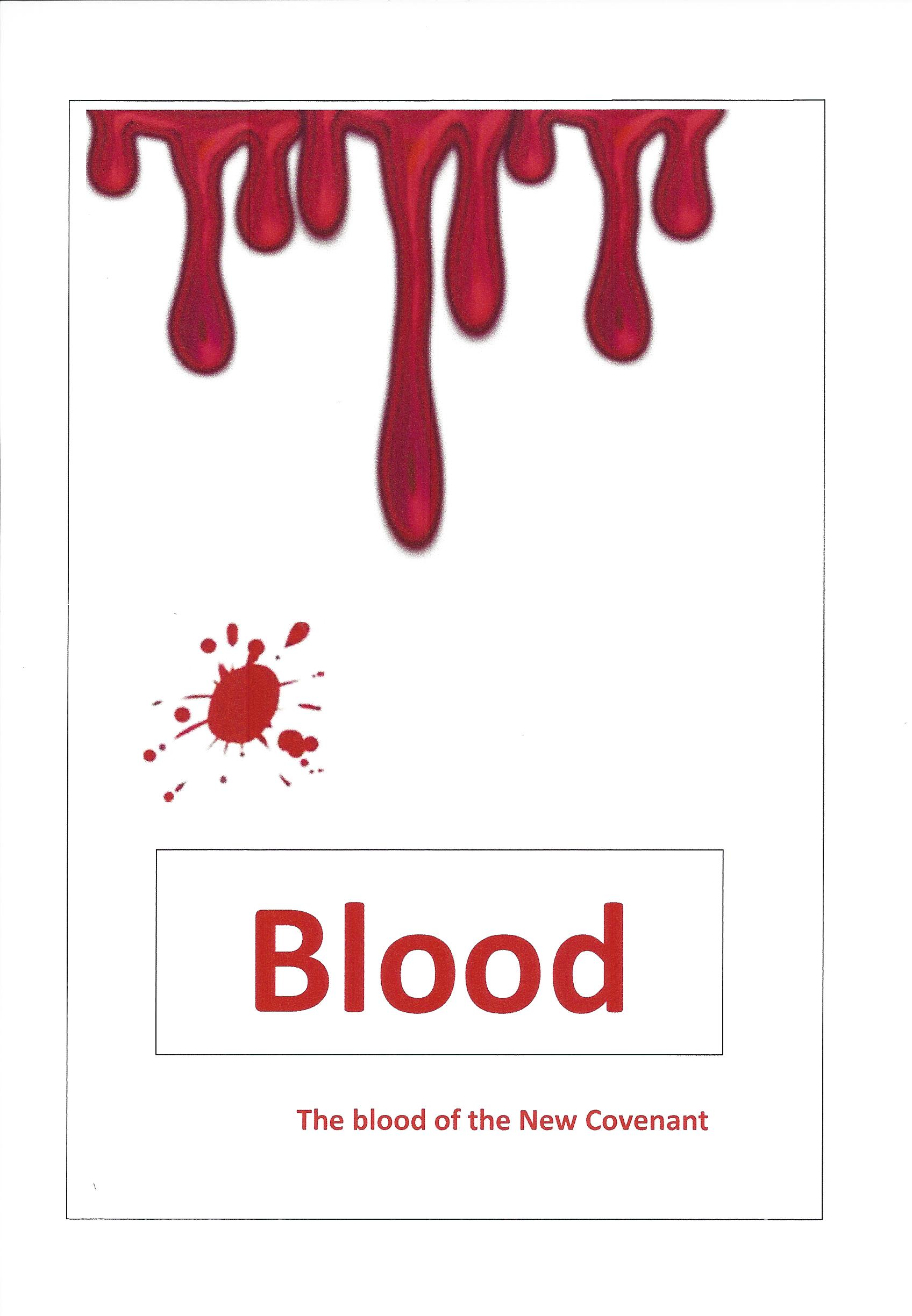 Blood The Blood Of The New Covenant Free Bible Booklets